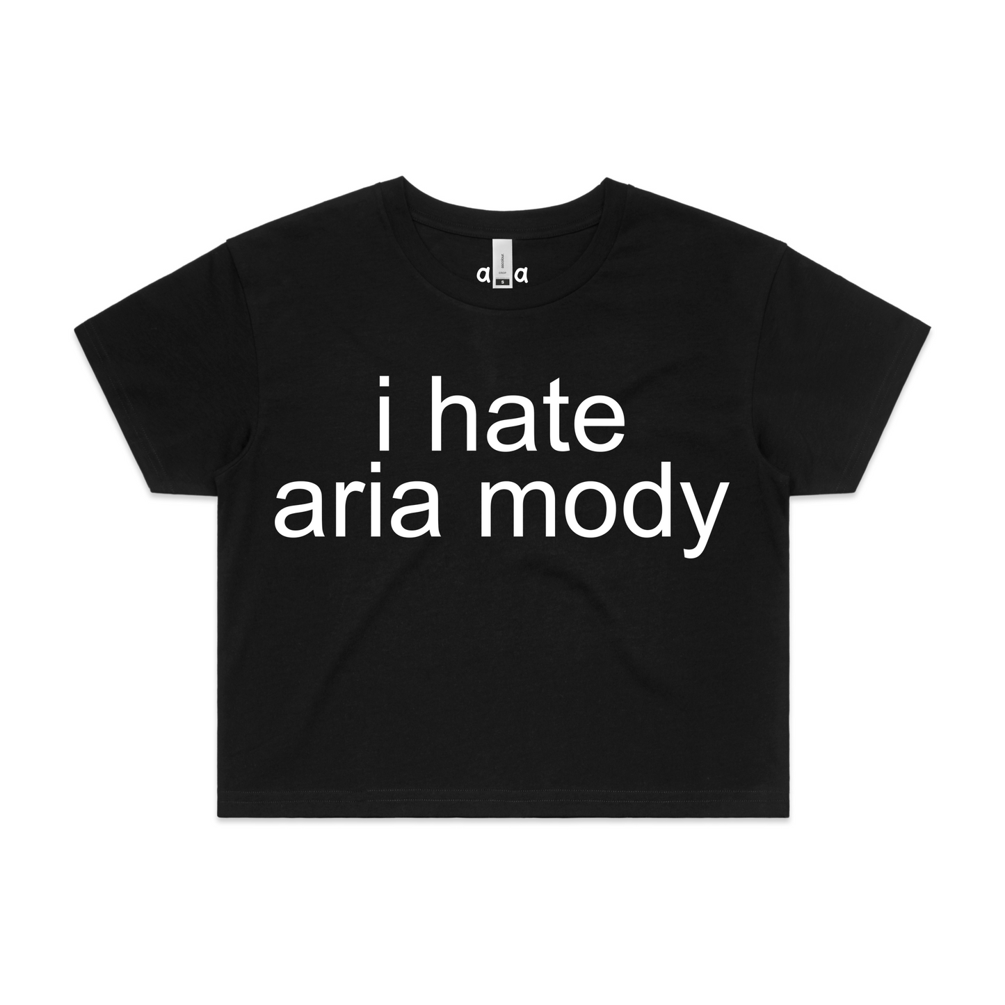 "I Hate Aria Mody" Black Cropped T-shirt