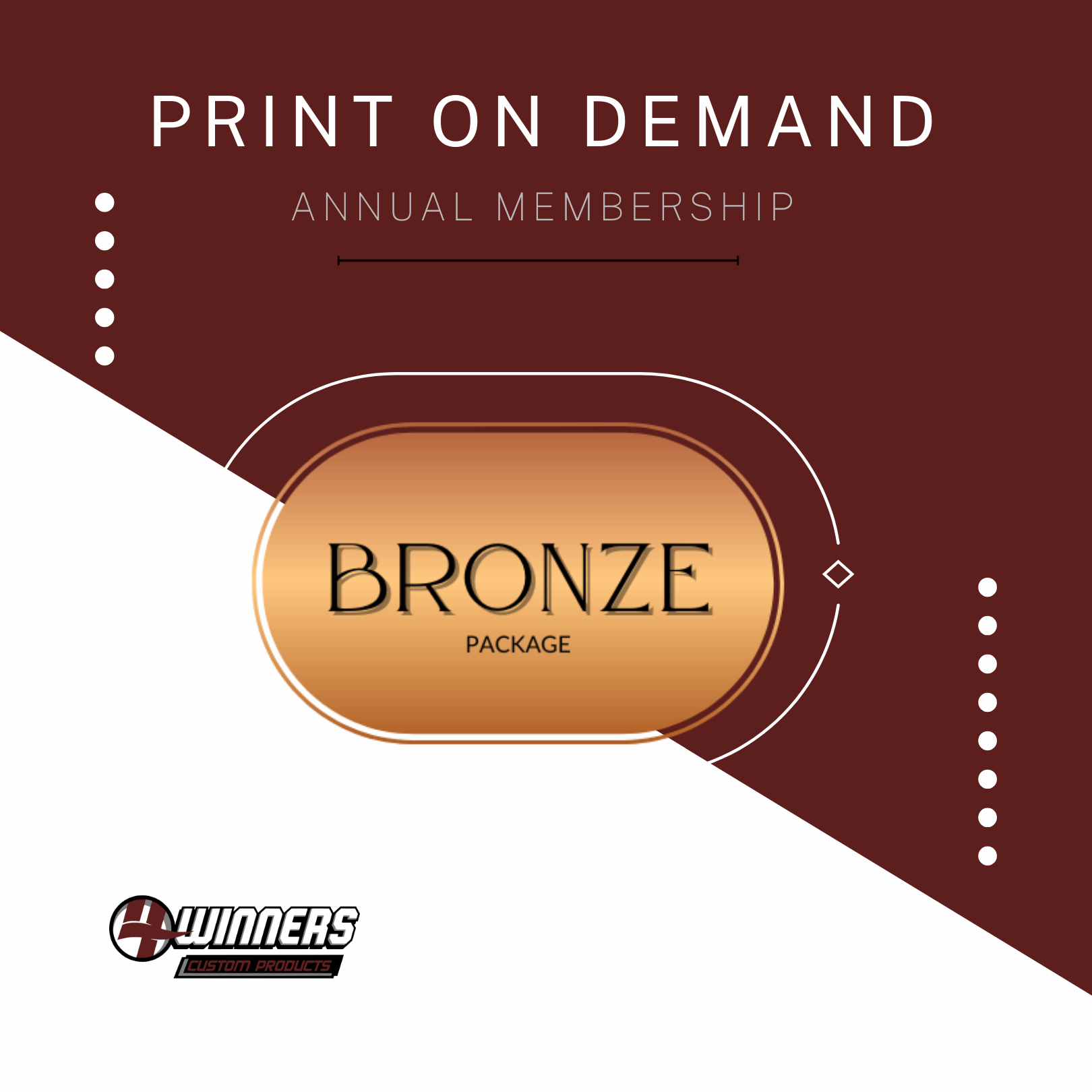 Bronze Package – 4WinnersMerch